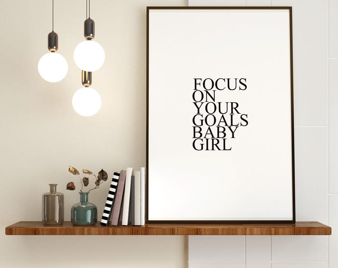 Focus on your goals wall art prints
