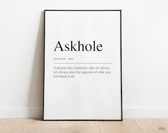 Askhole definition Quote Print