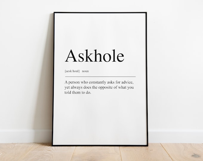 Askhole definition Quote Print