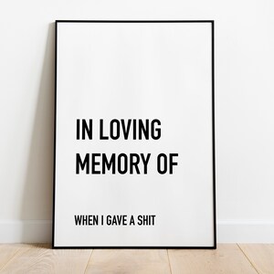 In loving memory Quote Print