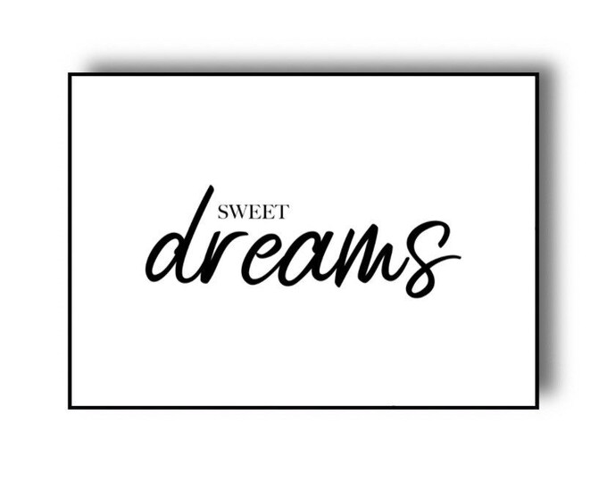 Sweet dreams wall art quote Print