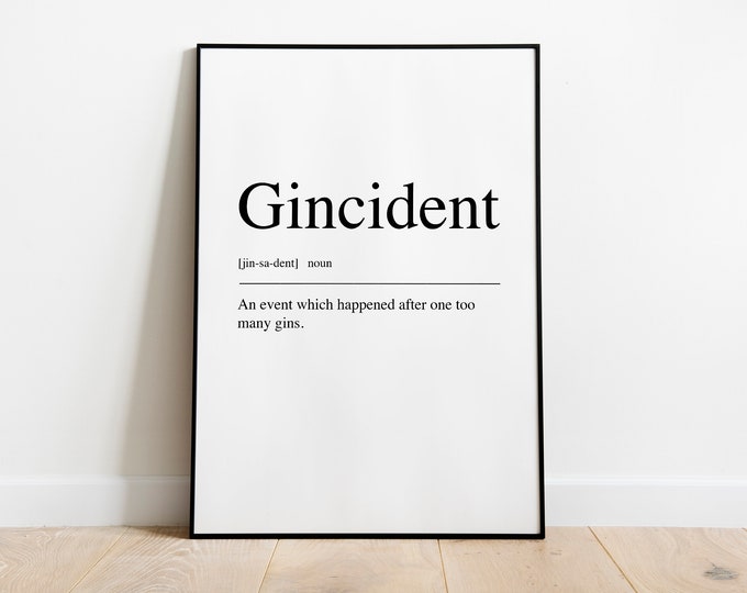 Gincident definition kitchen print