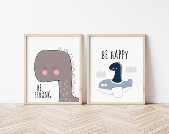 Dinosaur set of 2 / Be strong / Be Happy Nursery Prints