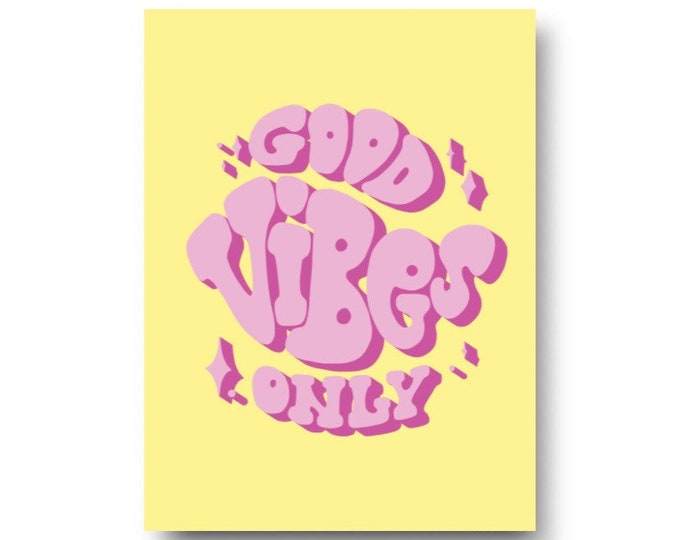 Good vibes only Wall art print