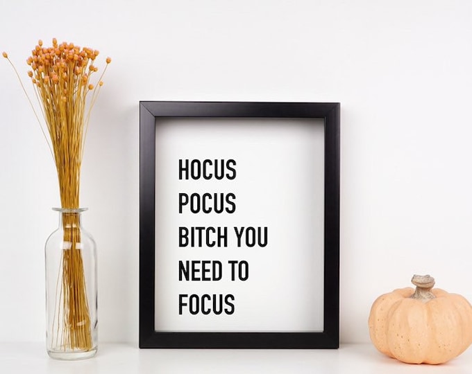 Bitch focus Quote Print