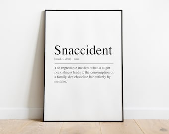 Snaccident definition kitchen Print