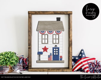 4th of July Laser File Patriotic Cottage - Sign Laser File - 4th of July SVG Cut File - 4th of July House Sign File - Farmhouse Laser File