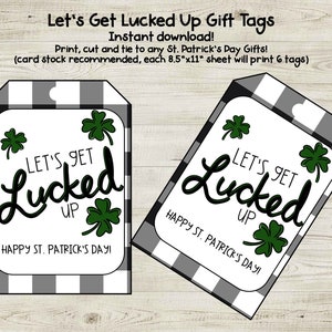 Lets Get Lucky Up St Patricks Day étiquettes-cadeaux imprimables