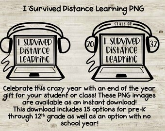 I Survived Distance Learning PNG Instant Download DIY