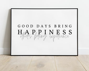 Good Day Happiness Print, Minimalist Home Decor (A4, A5)