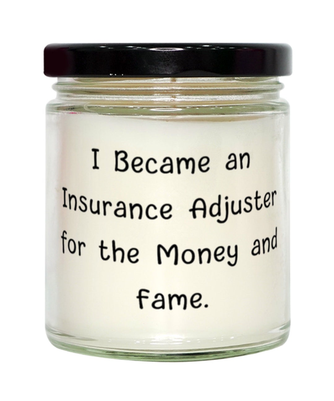 Joke Insurance Adjuster Scent Candle I Became an Insurance Etsy