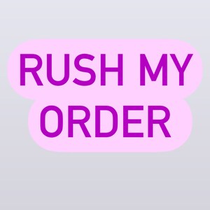 Puede incluir: Gráfico rosa y morado con el texto "Rush My Order" en una fuente en negrita sin serif.