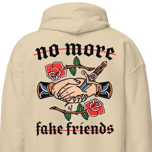 No More Fake Friends Traditional Tattoo Hoodie, Tattoo Sweatshirt, Tattoo Inspired Clothing, Tattoo Streetwear, Alternative Hoodie