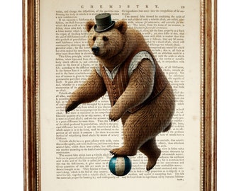 Circus Bear Wall Art on Dictionary Page Print, Steampunk Bear with Hat and Vest on Ball, Quirky Animal Illustration Decor
