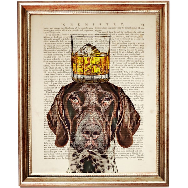 Dog with Bourbon Glass Wall Art, Funny Animal Prints Pet Portrait Print Bourbon Lover Print, German Shorthaired Pointer Art