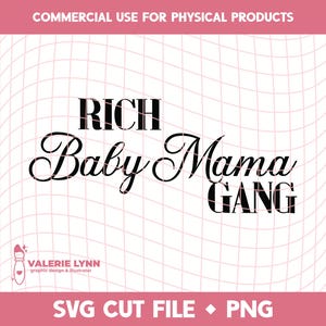 Rijke Baby Mama Gang | Digitale SVG-png-download | Clipart voor vinyl en sublimatie | Direct downloaden voor knutselen voor kleine bedrijven