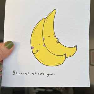 Bananas about you - Valentines/anniversary/love card