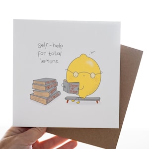 Zur Selbsthilfe für total lemons - Geburtstags-/Freundes-/Arbeitskarte