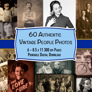 60 Authentic Vintage Distressed People Photos, Junk Journal, Antique, Retro People Ephemera, Old Photos, Printable Pages, Digital Download