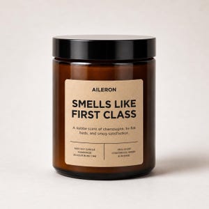 Smells Like First Class | Scented Soy Candle, Pilot Gift, Cabin Crew Gift, Aviation Gift