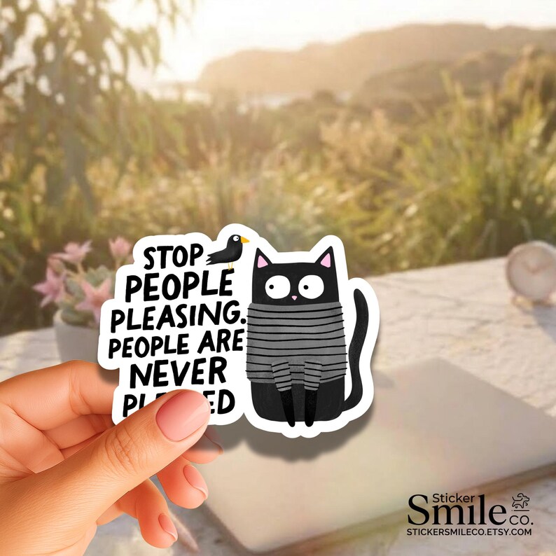 Black Cat Sticker Stop People Pleasing Quote Decal Funny Introvert Humor Vinyl image 11