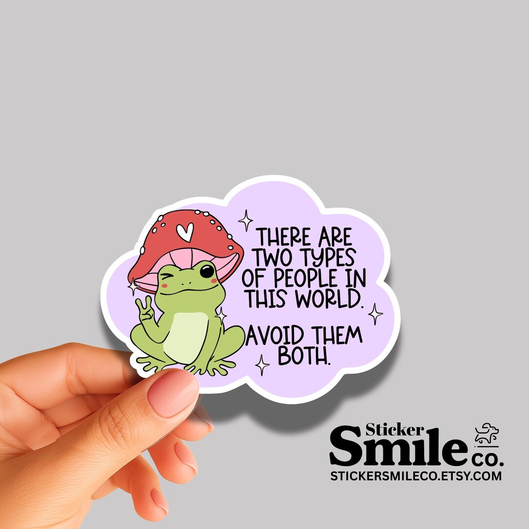 Frog Sticker Avoid Them Both Funny Introvert Quote Waterproof Vinyl ...