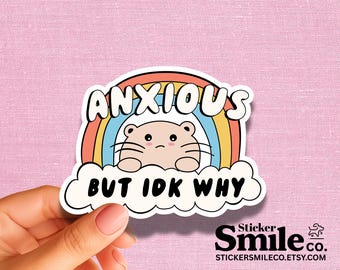 Anxious Sticker | Matte or Glossy Vinyl Decal for Laptop Water Bottle