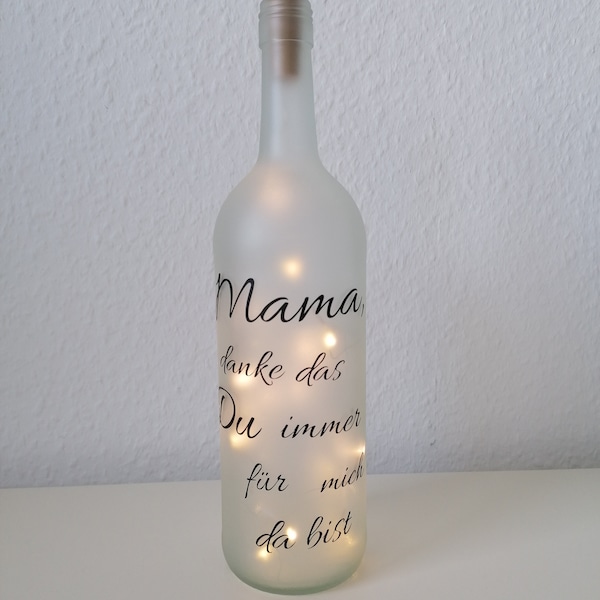 Leuchtflasche mit Spruch "Mama, danke das Du immer für mich da bist" in Milchglasoptik / Muttertag / Mama / Mutter / Geschenk / Deko