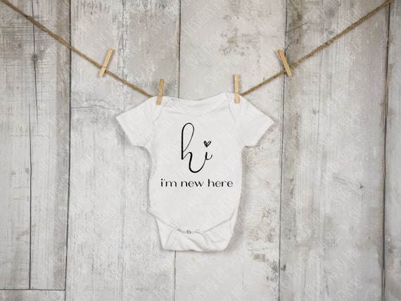 hi im new here svg - baby svg - newborn svg - baby onsie svg - baby shower svg - cricut cut files - png - dxf - eps -commercial use ok