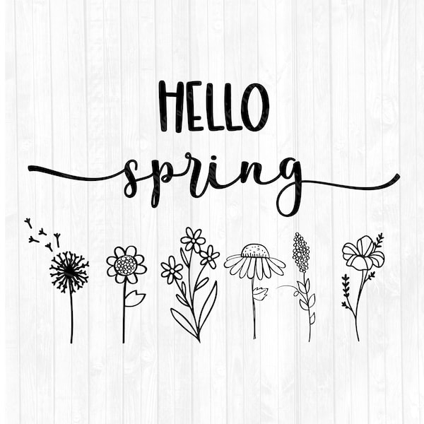 Hello spring SVG-Spring SVG-Farmhouse SVG-Welcome Spring Svg-Wild Flowers Svg-Sunflower-Cut files for Cricut-Dxf-Png-Commercial use ok