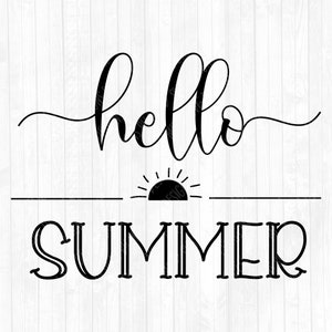 Hello Summer SVG-Summer Sign SVG-Summer Quote SVG-Summer Spruch SVG-Hello Summer Cricut Cut File-