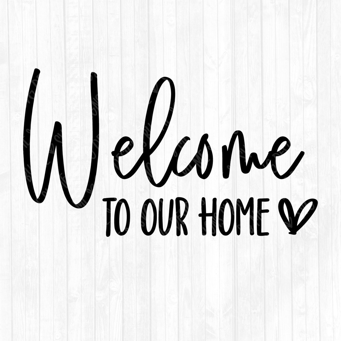 Welcome to Our Home SVG Welcome Sign SVG Farmhouse SVG | Etsy