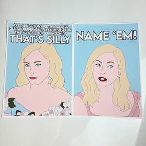 May include: Two illustrations of a woman with blonde hair. The woman on the left is wearing a light blue dress with white flowers. The text on the left says "Are you gonna let my small disdain for your clothes get in the way of our friendship? That's silly." The woman on the right is wearing a pink dress. The text on the right says "Name 'em!"