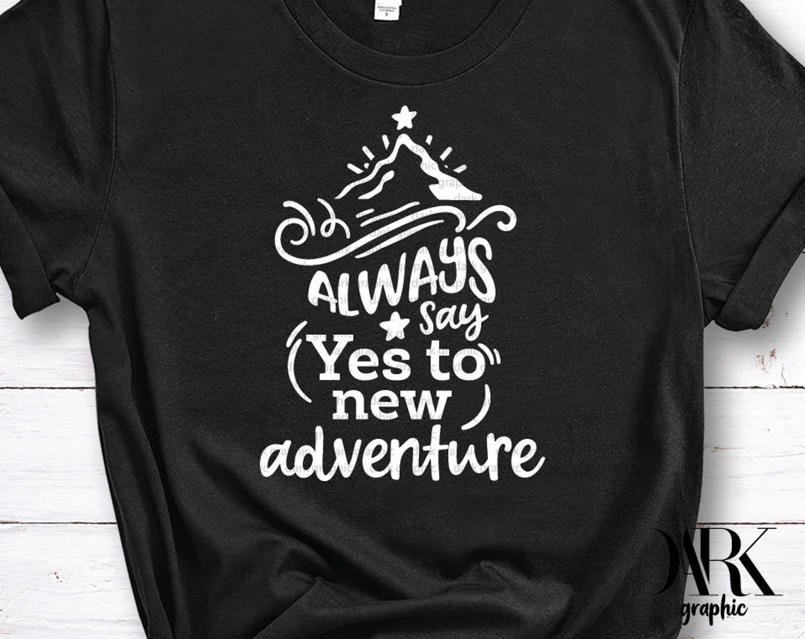 Always Say Yes to new Adventures SVG Cut File Positive quote | Etsy