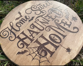 Home sweet haunted home, door sign, home sweet home, new home, spooky home, Halloween sign
