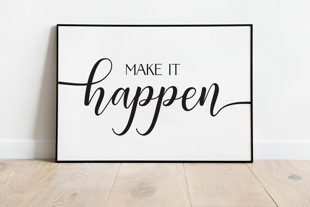 Print Your Own Inspirational Office Canvas Wall Art, Make It Happen, Motivational Artwork Decor