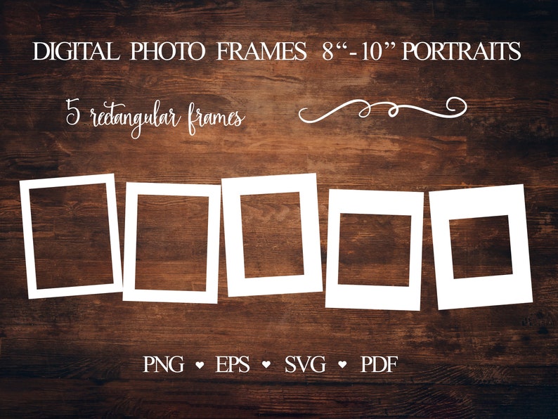 8x10 Frame PNG and SVG Set Photo Collage Frames for Portraits Digital Photo Frames for Photo