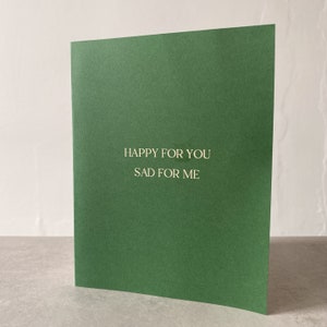 Tarjeta de feliz por ti, triste por mí