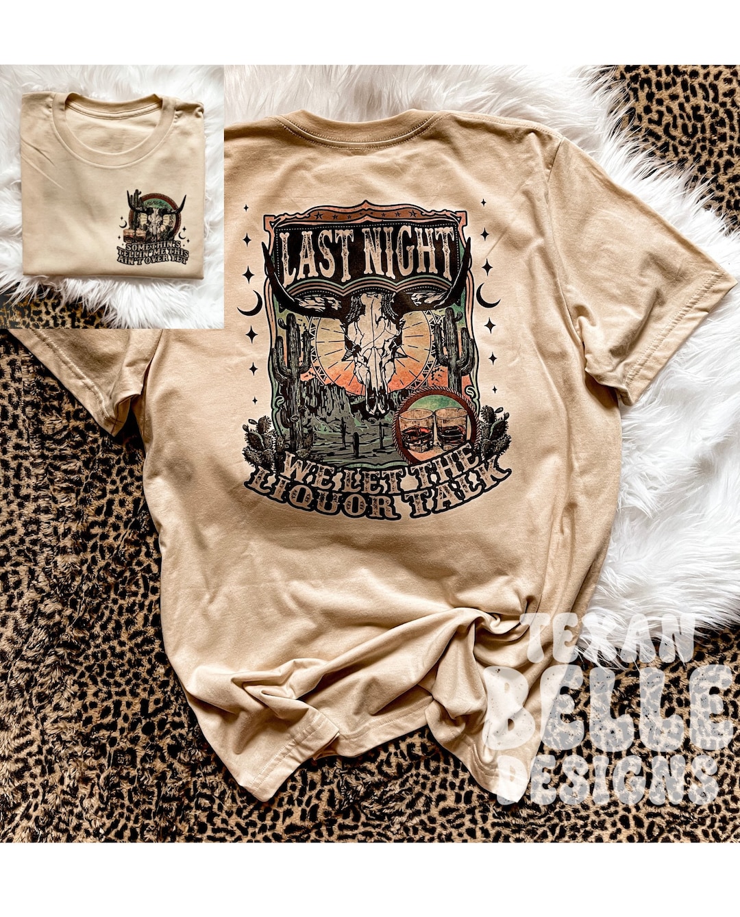 Last Night We Let the Liquor Talk Graphic Tee, Country Music