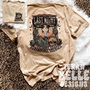 Last Night We Let the Liquor Talk Graphic Tee, Country Music, Bella Canvas Brand, Concert Tee, Music Festival Shirt, Gift for Her, T-shirt