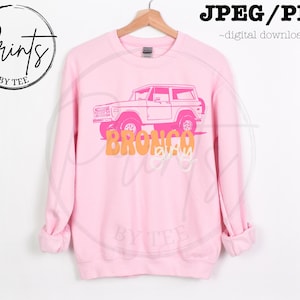 Bronco girly png ~ ford bronco png ~ bronco png design ~ ford png jpeg ~ bronco png ~ fore bronco tshirt png/jpeg ~ bronco girl png jpeg image 2
