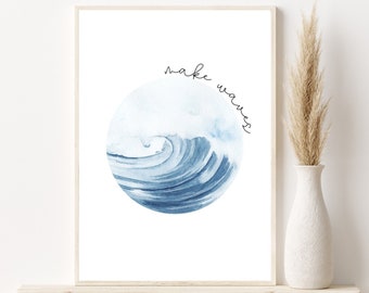 Make Waves Print, Printable Wall Art | Beach House Sign, Surf Nursery Poster, Ocean Wall Art, Wave Poster Print, Beach Quote Printable,