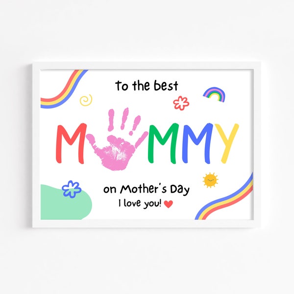 Mother's Day Mommy Handprint Art Craft, Printable | Gift for Mom from Kids, Baby, Toddler, Kids or Preschool | Keepsake Gift or Card