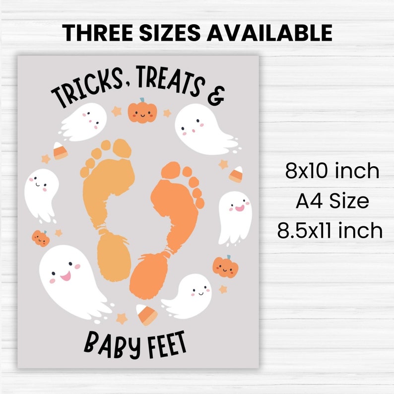 May include: A printable Halloween sign with a grey background featuring a pair of orange baby footprints surrounded by white ghosts and orange pumpkins. The text "TRICKS, TREATS & BABY FEET" is printed in black. The sign is available in three sizes: 8x10 inches, A4, and 8.5x11 inches.
