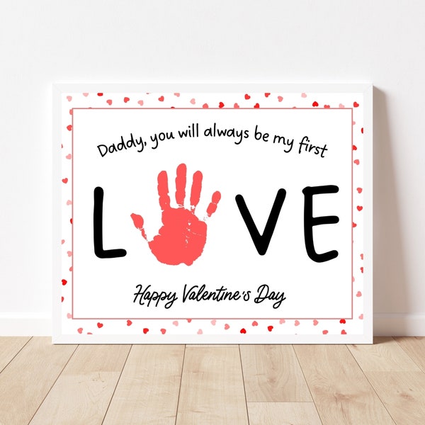 Valentines Handprint Art Craft Gift For Dad, PRINTABLE | Baby Valentine Craft, Footprint Craft, Preschool or Daycare Activity