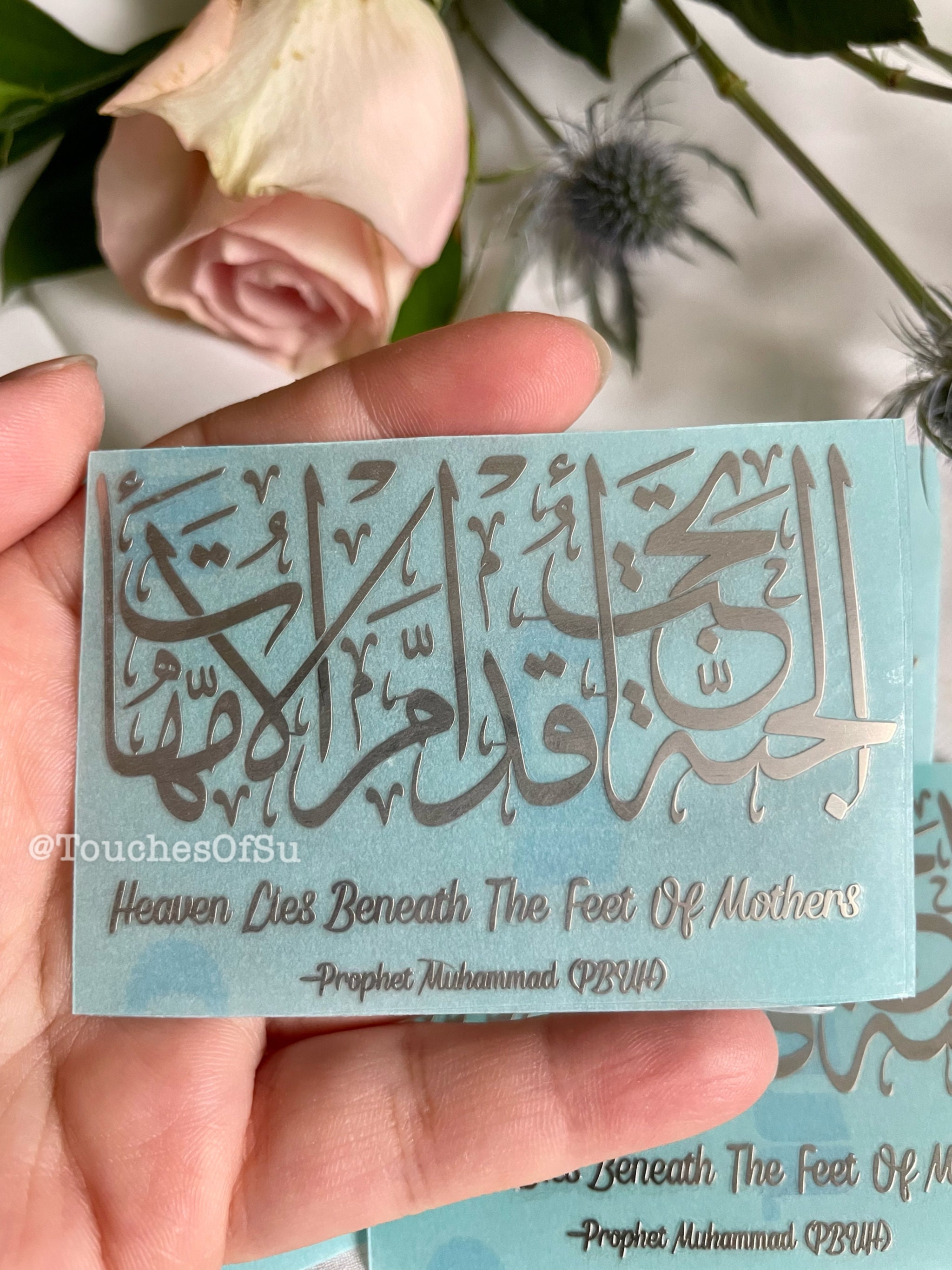 Heaven lies beneath the feet of Mothers’ 3in x 2in Silver verse SOFT Metal Sticker for Resin Art No Transparent Background