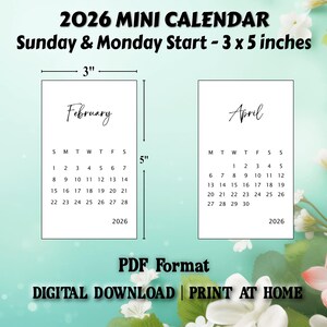 Puede incluir: Un mini calendario blanco de 2026, 7,6 x 12,7 cm, con febrero y abril mostrados. El calendario comienza el domingo y el lunes. También se ve el texto "PDF Format" y "Digital Download | Print at Home".