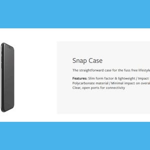 a smartphone case, specifically the Snap Case, which is described as a straightforward case for the fussy free lifestyle.
