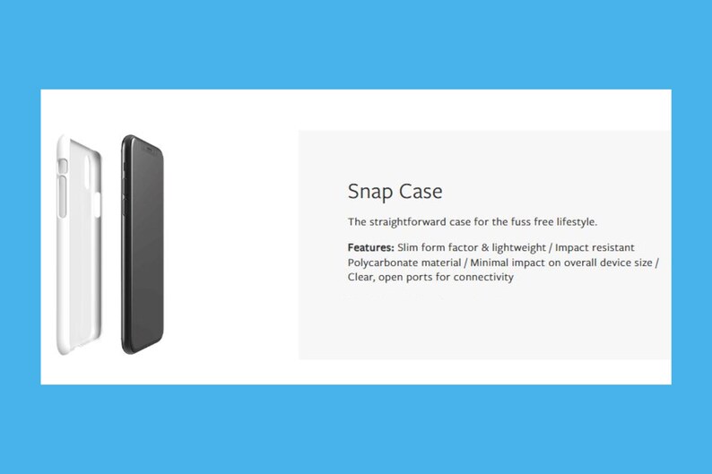 a smartphone case, specifically the Snap Case, which is described as a straightforward case for the fussy free lifestyle.
