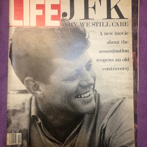 Life Magazine, December 1991, JFK Why we still care?